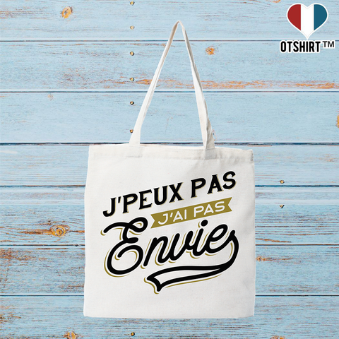 Tote bag coton recyclé j'peux pas j'ai pas envie !