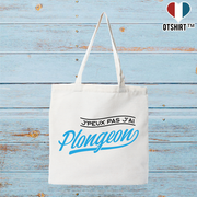 Tote bag coton recyclé j'peux pas j'ai plongeon