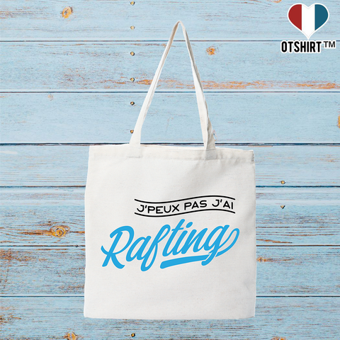 Tote bag coton recyclé j'peux pas j'ai rafting