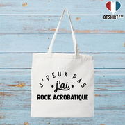 Tote bag coton recyclé j'peux pas j'ai rock acrobatique 2