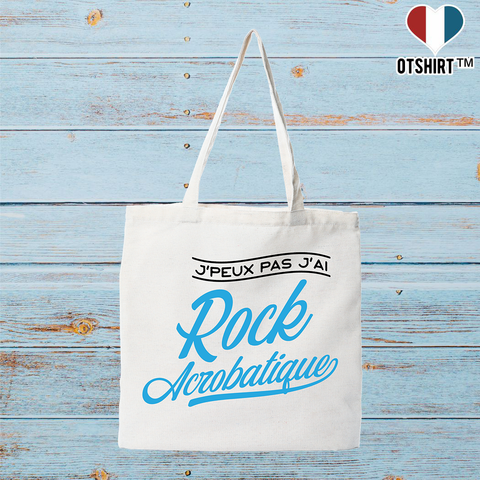 Tote bag coton recyclé j'peux pas j'ai rock acrobatique