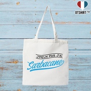 Tote bag coton recyclé j'peux pas j'ai sarbacane