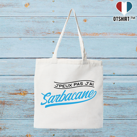Tote bag coton recyclé j'peux pas j'ai sarbacane