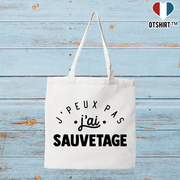 Tote bag coton recyclé j'peux pas j'ai sauvetage 2