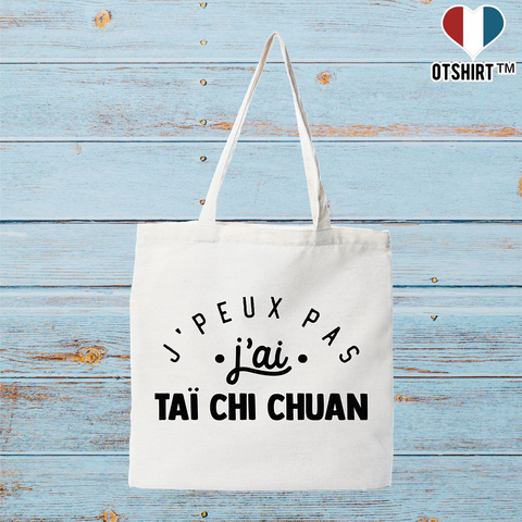 Tote bag coton recyclé j'peux pas j'ai taï chi chuan 2