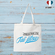 Tote bag coton recyclé j'peux pas j'ai taï jitsu