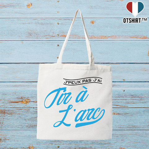 Tote bag coton recyclé j'peux pas j'ai tir à l'arc