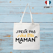 Tote bag coton recyclé j'peux pas j'vais être maman