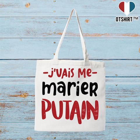 Tote bag coton recyclé j'vais me marier putain