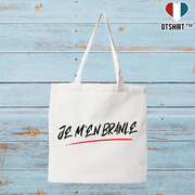 Tote bag coton recyclé je m'en branle