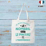 Tote bag coton recyclé je m'en brosse le nombril