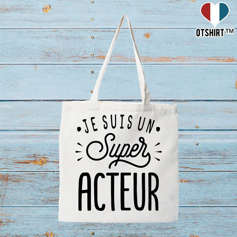Tote bag coton recyclé je suis un super acteur