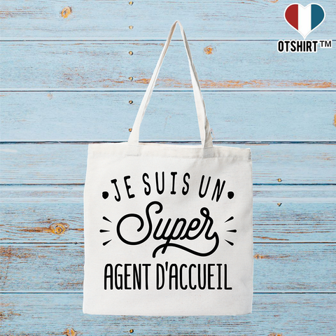 Tote bag coton recyclé je suis un super agent d’accueil