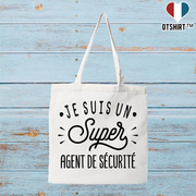 Tote bag coton recyclé je suis un super agent de sécurité