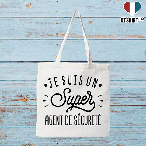 Tote bag coton recyclé je suis un super agent de sécurité