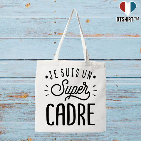 Tote bag coton recyclé je suis un super cadre