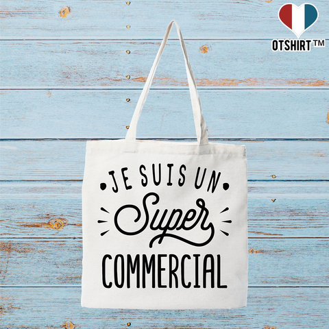 Tote bag coton recyclé je suis un super commercial