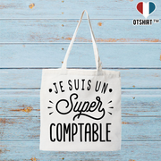 Tote bag coton recyclé je suis un super comptable