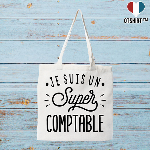 Tote bag coton recyclé je suis un super comptable