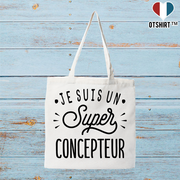 Tote bag coton recyclé je suis un super concepteur