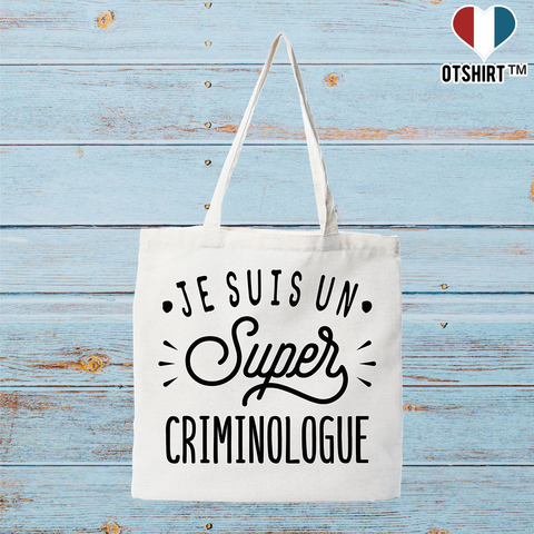 Tote bag coton recyclé je suis un super criminologue