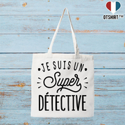 Tote bag coton recyclé je suis un super détective