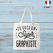Tote bag coton recyclé je suis un super graphiste