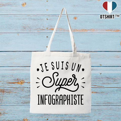 Tote bag coton recyclé je suis un super infographiste