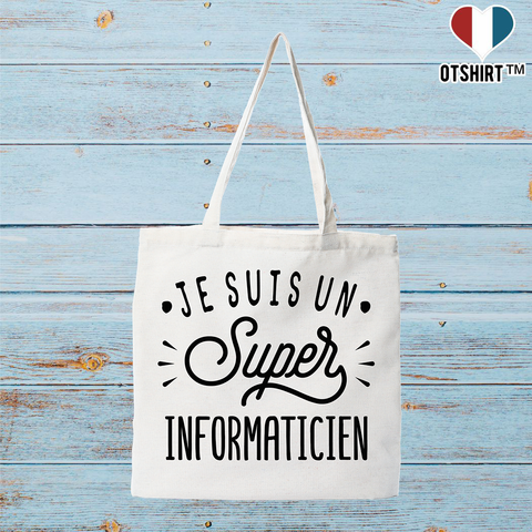 Tote bag coton recyclé je suis un super informaticien