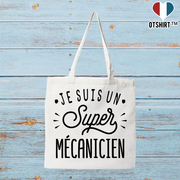 Tote bag coton recyclé je suis un super mécanicien