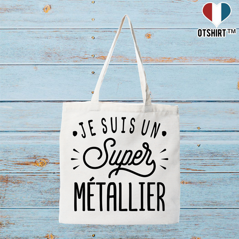 Tote bag coton recyclé je suis un super métallier