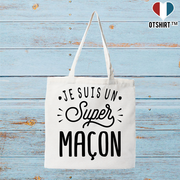 Tote bag coton recyclé je suis un super maçon
