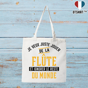 Tote bag coton recyclé jouer de la flûte et ignorer le monde
