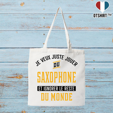 Tote bag coton recyclé jouer du saxophone et ignorer le monde