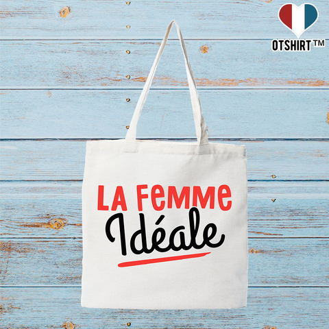 Tote bag coton recyclé la femme idéale