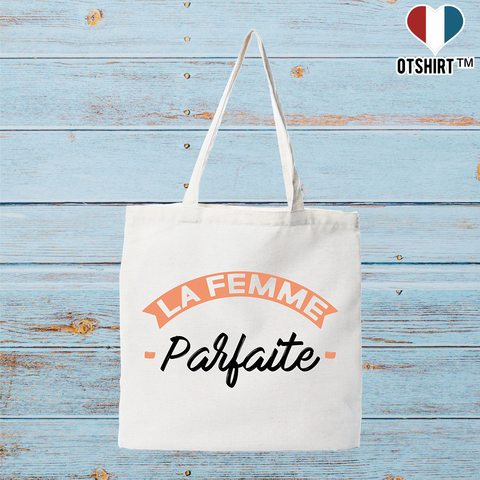 Tote bag coton recyclé la femme parfaite