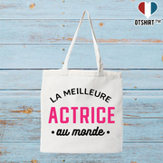 Tote bag coton recyclé la meilleure actrice au monde
