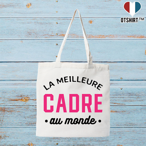 Tote bag coton recyclé la meilleure cadre au monde