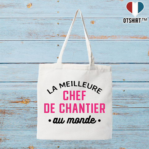 Tote bag coton recyclé la meilleure chef de chantier au monde