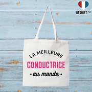 Tote bag coton recyclé la meilleure conductrice au monde