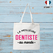 Tote bag coton recyclé la meilleure dentiste au monde