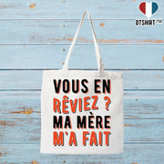 Tote bag coton recyclé ma mère m'a fait