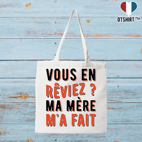 Tote bag coton recyclé ma mère m'a fait