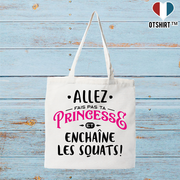 Tote bag coton recyclé princesse enchaîne les squats