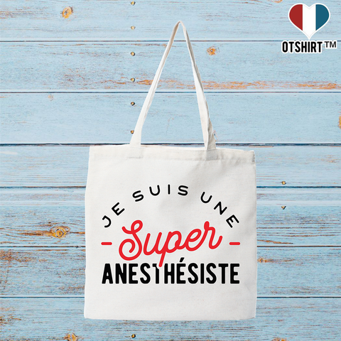 Tote bag coton recyclé une super anesthésiste