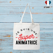 Tote bag coton recyclé une super animatrice