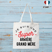 Tote bag coton recyclé une super arrière grand mère