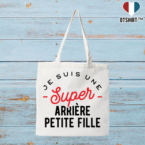 Tote bag coton recyclé une super arrière petite fille