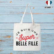 Tote bag coton recyclé une super belle fille