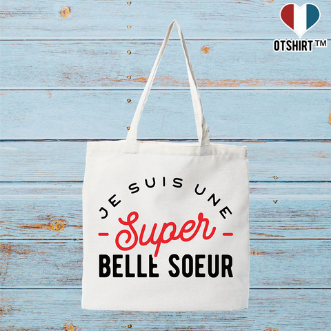 Tote bag coton recyclé une super belle soeur